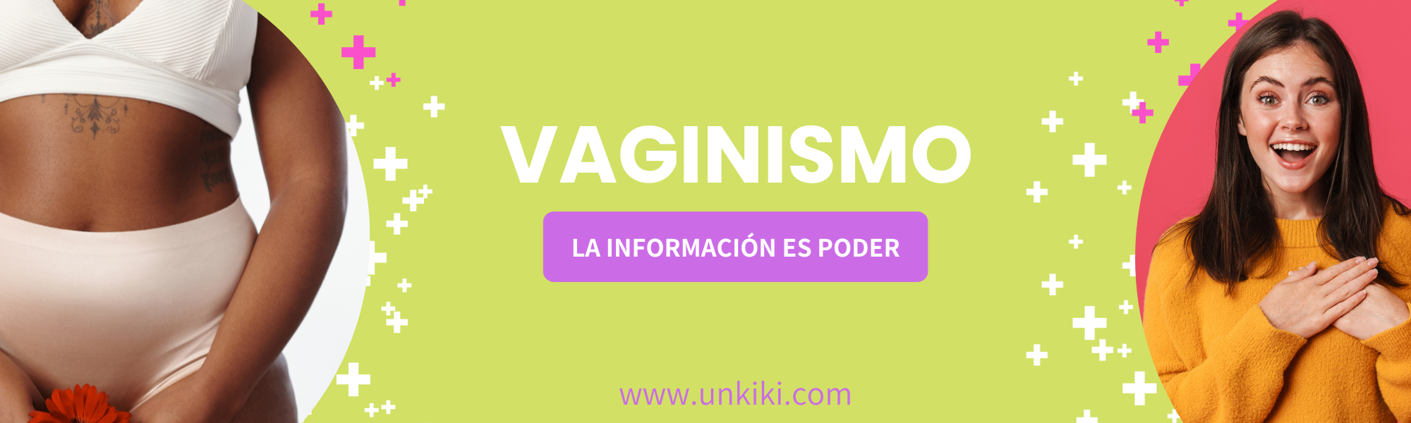Vaginismo la información es poder, unkiki.com