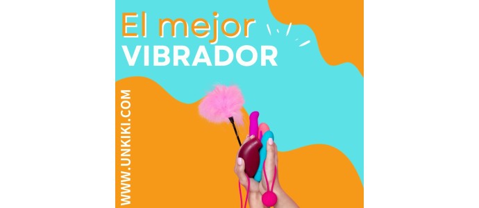 EL MEJOR VIBRADOR